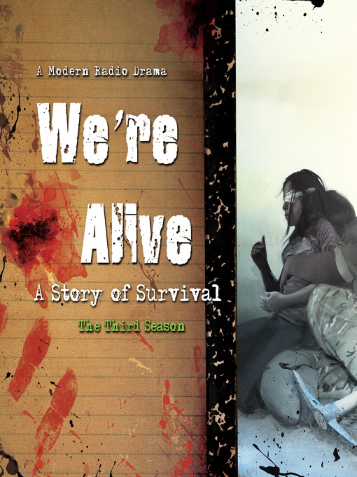 Title details for We're Alive, the Third Season by Kc Wayland - Available